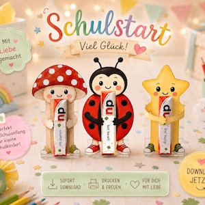 Peut inclure: Trois découpages en papier représentant un champignon, une coccinelle et une étoile, tenant chacun une petite barre chocolatée. Le texte indique Schulstart, Viel Glück, Mit Liebe gemacht, Perfekt zum Schulanfang für kleine Schulkinder, et SOFORT DOWNLOAD DRUCKEN & FREUEN FÜR DICH MIT LIEBE.
