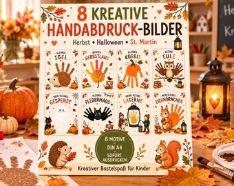 Herbst Handabdruckbilder Kinder | 8 Vorlagen für Handabdrücke | Basteln Kita Kindergarten Krippe | Herbst Halloween St. Martin PDF