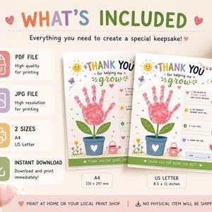 May include: A printable 'Thank You' keepsake featuring a handprint design, with the text 'Thank You for helping me grow.' Includes PDF and JPG files in A4 (210 x 297 mm) and US Letter (8.5 x 11 inches) sizes. Instant download.