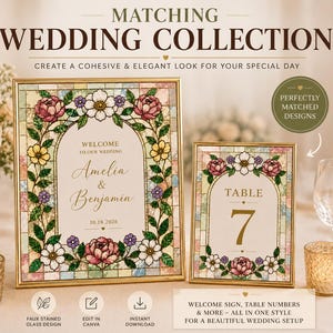 May include: A matching wedding collection with faux stained glass designs. The collection includes a welcome sign with the names Amelia & Benjamin and a table number 7. Both signs are framed in gold and decorated with floral designs.