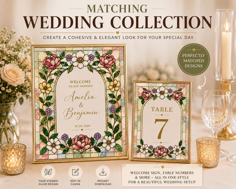 May include: A matching wedding collection with faux stained glass designs. The collection includes a welcome sign with the names Amelia & Benjamin and a table number 7. Both signs are framed in gold and decorated with floral designs.