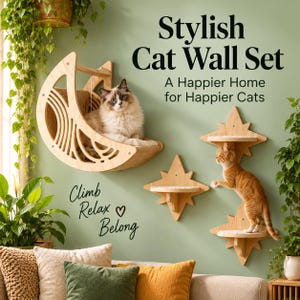 May include: A light-colored wooden cat wall set featuring a crescent moon-shaped perch with a resting cat and two star-shaped wall shelves with an orange cat climbing. The text reads Stylish Cat Wall Set, A Happier Home for Happier Cats, Climb Relax Belong.