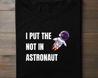 Ich setze die nicht in Astronaut T-Shirt | Projekt Ave Maria | Projekt Hail Mary T-Shirt | Astronaut T-Shirt