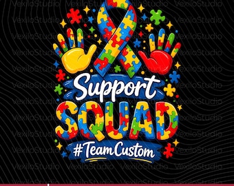 Support Squad #TeamCustom PNG, Autism Awareness Puzzle Ribbon Squad png, Neurodiversity Support Unity Inclusion (Digital Download)