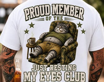 Funny Dad PNG, Proud Member Of The Just Resting My Eyes Club PNG, Cat Dad Graphic, Father's Day Gift PNG, Sublimation Design