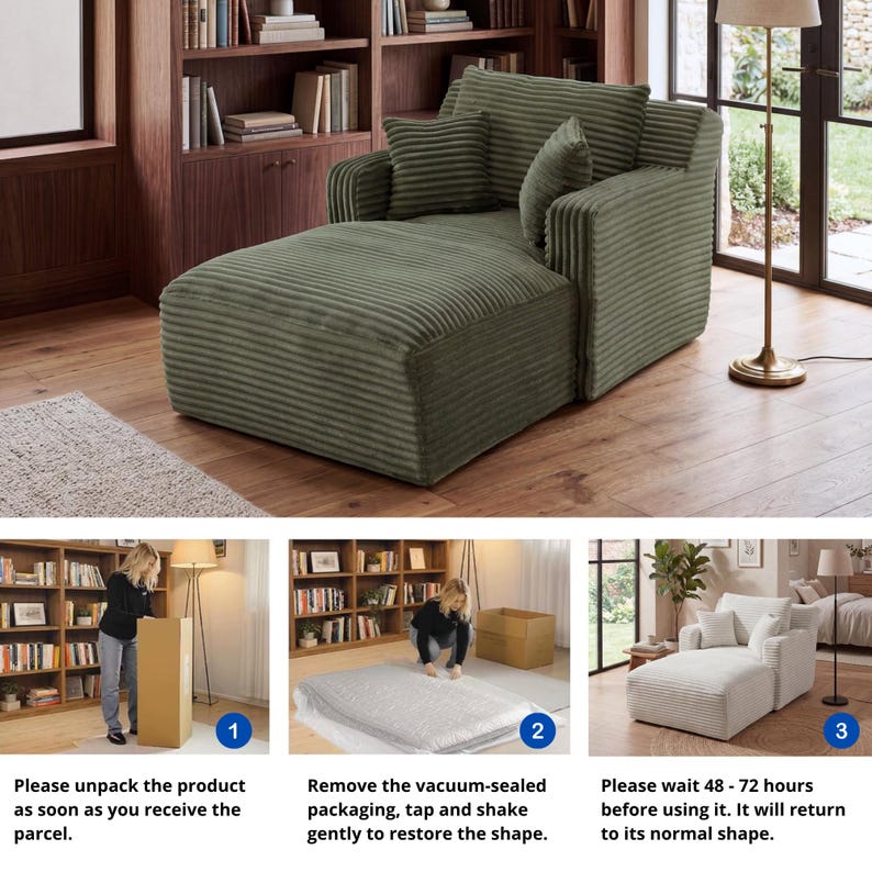 May include: Olive green corduroy chaise lounge with matching pillows. The lounge has a wide, ribbed texture and is placed in a room with a wooden floor and a bookshelf. Instructions: unpack, remove packaging, and wait 48-72 hours.
