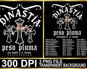 Peso Pluma Dinastia PNG files; Digital Download PNG ready print to T shirt