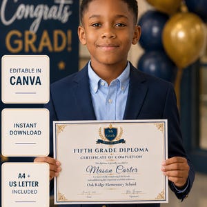 May include: A young person in a navy blazer holds a fifth-grade diploma. The diploma is cream-colored with gold accents and the text "FIFTH GRADE DIPLOMA CERTIFICATE OF COMPLETION". The background includes balloons and the words "Congrats GRAD!"