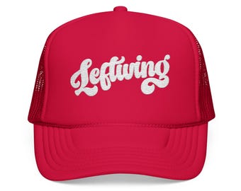 Leftwing | Embroidered Trucker Hat | Political Statement Cap | Bold Women's Apparel | Political Headwear | Activism