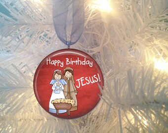 Happy Birthday Jesus #4 Nativity Christmas Tree Ornament