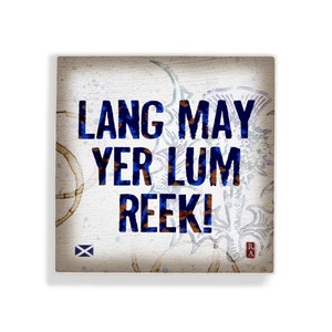 Gift for New Year 2024 Lang May Yer Lum Reek, Scottish Wish 5 x 5 Art Block Wall Tile image 2