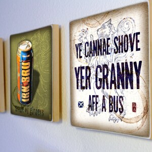 Scottish travel song 5 x 5 Art Block Wall Tile Ye Cannae Shove Yer Granny Aff a Bus image 5