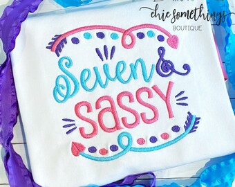 Seven and sassy birthday shirt, seven birthday shirt, seven birthday outfit, sassy birthday shirt, seventh birthday, seven and sassy party