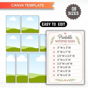 May include: A digital template for printable notepads featuring the text PRINTABLE NOTEPADS, CANVA TEMPLATE, 08 SIZES, EASY TO EDIT, DRAG & DROP, and EDITABLE IN CANVA. It lists eight sizes in inches, including 3" W x 3" H and 7" W x 9" H.