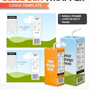 May include: A digital Canva template for a juice box wrapper featuring flat layout designs with ingredient lists, nutrition facts, and barcodes, alongside two 3D juice box mockups in orange and blue with white straws and placeholder text.