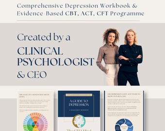 Depression Workbook | CBT, Behavioural Activation, & CFT Programme for Low Mood | By Clinical Psychologist | 502 Pages PDF