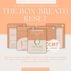 以下が含まれることがあります： 「THE BOX-BREATH RESET」と「CBT STRATEGY」の文字が入った、桃色のグラフィック。呼吸エクササイズの指示が書かれた一連のガイドが含まれています。ガイドには「BEFORE YOU START」、「FOUR SQUARE BREATHING」、「HOW TO DO IT」、「AFTER YOU FINISH」と書かれています。