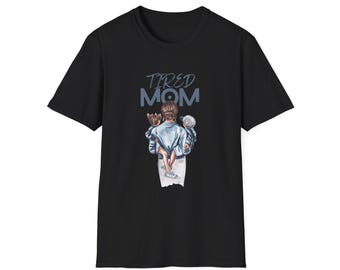 Camiseta divertida con estampado para mamás cansadas, top casual de algodón suave, regalo para mamás en el Día de la Madre.