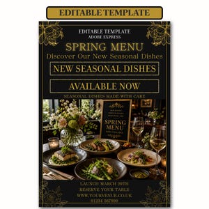 May include: An editable menu template featuring a black background with gold text and floral accents. The text reads "SPRING MENU," "NEW SEASONAL DISHES," and "AVAILABLE NOW." The design includes a photograph of a table set with various dishes, wine glasses, and a floral centerpiece, along with placeholder contact information.