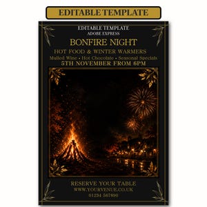 Könnte beinhalten: Eine schwarze Flyer-Vorlage mit goldenem Text: BONFIRE NIGHT, 5TH NOVEMBER FROM 6PM, HOT FOOD & WINTER WARMERS, MULLED WINE, HOT CHOCOLATE, SEASONAL SPECIALS. Das zentrale Bild zeigt ein Lagerfeuer, Feuerwerk und ein Gebäude bei Nacht.