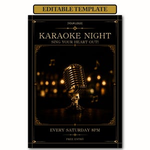 May include: An editable karaoke night flyer template featuring a gold vintage microphone centered on a black background with gold text reading Karaoke Night, Sing Your Heart Out, Every Saturday 8pm, Free Entry, and a placeholder for Your Logo.