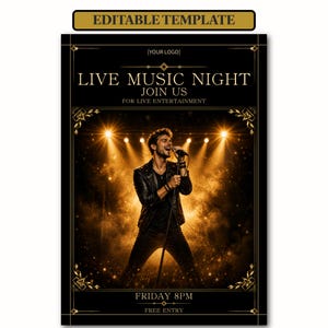 May include: An editable flyer template for a live music night featuring a performer in a black leather jacket singing into a microphone on stage with gold spotlights. Text includes EDITABLE TEMPLATE, LIVE MUSIC NIGHT, JOIN US, FRIDAY 8PM.