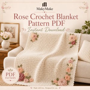 Peut inclure: Un modèle PDF numérique pour une couverture au crochet couleur crème ornée de motifs de roses en relief dans des tons rose, pêche et vert. Le texte indique MakyMake, Rose Crochet Blanket Pattern PDF, Instant Download et PDF Pattern.