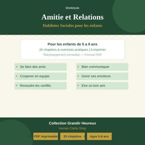 May include: A workbook titled "Amitie et Relations" with the subtitle "Habiletes Sociales pour les enfants." The cover features text in white and green, including "Pour les enfants de 5 a 8 ans" and bullet points listing topics like "Se faire des amis."