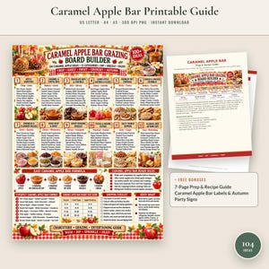 May include: A printable Caramel Apple Bar guide featuring a grazing board builder with 104 ideas, categories for dips, toppings, and drizzles, a shopping checklist, and a prep recipe guide. The document includes autumn-themed graphics.