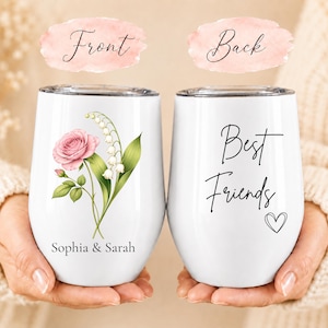 Birth Flower Tumbler Best Friend Gift, Personalized 12oz Wine Tumbler BFF, Custom Birth Month Flower Best Friend Birthday Gift, Bestie Gift