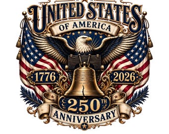 USA 250th Anniversary PNG | America 1776-2026 Patriotic Eagle Liberty Bell Design | United States 250 Years PNG | 4th of July Sublimation