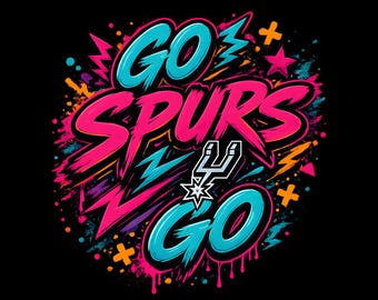 Go Spurs Go Graffiti PNG | Streetwear Basketball Graphic | Spurs Fan Shirt Design | Urban Game PNG | DTF Transfer File | Digital Download
