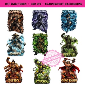 May include: Nine DTF halftone designs featuring characters from a fighting game. Each design showcases a different character with their name displayed. The characters include Kano, Cyber Smoke, Kitana, Raiden, Shang Tsung, Reptile, Goro, Cyrax, and Shao Kahn.