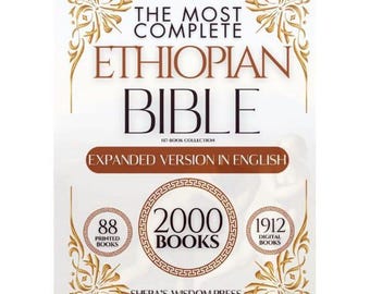 La Biblia Etíope Más Completa Versión Ampliada en Inglés Colección de 157 Libros Sheba’s Wisdom Press 88 Libros Impresos y 1912 Libros Digitales Nuevos