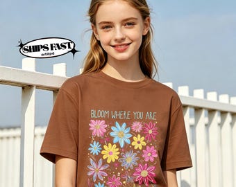 Bloom Where You Are Planted Floral Tee,Inspirational Quote Shirt,Teacher Appreciation Tee,Wildflower Graphic Top Positive Vibes Casual Wear