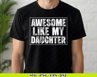 Mijn dochter-SVG | Proud Dad Family Love-ontwerp (digitale download)