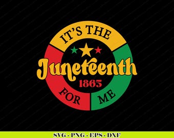 Juneteenth For Me SVG-png-bestand | Afro-Amerikaanse Freedom Day-afbeelding (digitale download)