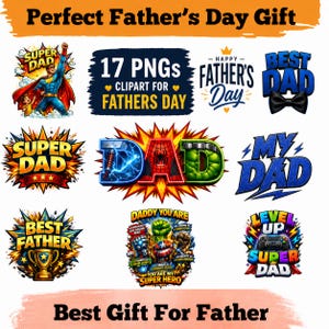 Op de afbeelding: Een verzameling kleurrijke digitale afbeeldingen voor Vaderdag. De ontwerpen bevatten superheldenthema's, teksten zoals "Super Dad", "Best Dad" en "My Dad", en de zin "17 PNGs Clipart voor Vaderdag".