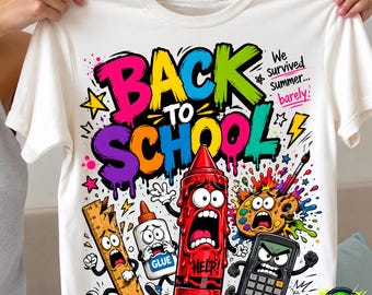 May include: A white t-shirt featuring a colorful graphic with the text BACK TO SCHOOL and We survived summer... barely! The design includes cartoon characters of a ruler, glue bottle, red crayon labeled HELP!, paint palette, and a calculator.