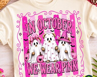 In October We Wear Pink PNG, Breast Cancer Awareness Ghost Bear Halloween Design, Pink Ribbon Fall Shirt Sublimation Digital Download