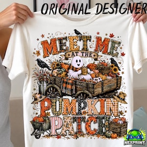 May include: A cream-colored t-shirt featuring a graphic of a ghost sitting in a wooden wagon filled with pumpkins and sunflowers. The text reads "MEET ME AT THE PUMPKIN PATCH" in large, patterned letters, surrounded by black crows and autumn leaves.