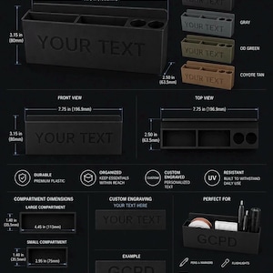 May include: A rectangular magnetic patrol car organizer made of durable plastic, measuring 7.75 inches wide, 3.15 inches high, and 2.50 inches deep. It features custom engraved text, multiple storage compartments, and is available in black, gray, OD green, and coyote tan.