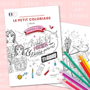 May include: Two coloring books with black and white illustrations and French text. One book features the text "Arrête d'y penser & lâche prise!" and the other has a drawing of a clock and calendar. Colored pencils are scattered across the bottom.