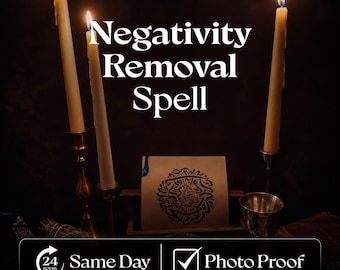 May include: Three tall, lit taper candles in metallic holders flank a central square card featuring a circular black ink design. The text Negativity Removal Spell is centered above the card. A black banner at the bottom displays 24 Hours Same Day and Photo Proof.