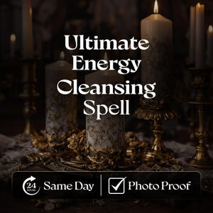 Peut inclure: Trois bougies piliers blanches avec des motifs en relief complexes, chacune reposant dans un support en métal doré orné. Le texte "Ultimate Energy Cleansing Spell" est centré, avec une bannière indiquant "24 Hours Same Day" et "Photo Proof".