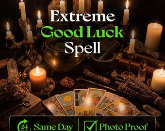 Könnte beinhalten: Eine Ansammlung brennender weißer und cremefarbener Kerzen, ein dunkler Metallkessel, getrocknete Kräuter und Tarotkarten. Der Text lautet: Extreme Good Luck Spell, 24 Hours Same Day und Photo Proof mit einem grünen Häkchen.