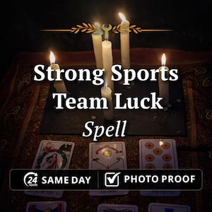 以下が含まれることがあります： 点灯したろうそく、タロットカード、そして「Strong Sports Team Luck Spell」というテキストが特徴の画像です。画像には「24 HOURS SAME DAY」と「PHOTO PROOF」というテキストも含まれています。
