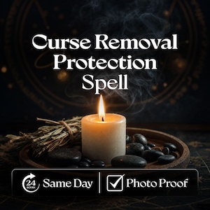May include: A lit white pillar candle sits on a wooden tray with black stones and a bundle of dried herbs. The text reads Curse Removal Protection Spell, 24 Hours Same Day, and Photo Proof. Wisps of smoke rise from the candle flame against a dark background.