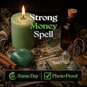 Peut inclure: Une bougie pilier verte avec une flamme allumée, une bouteille en verre brun avec un bouchon, une pierre verte polie, un cristal transparent, des bâtons de cannelle et des pièces dorées sur des billets. Texte : Strong Money Spell, 24 Hours Same Day, Photo Proof.
