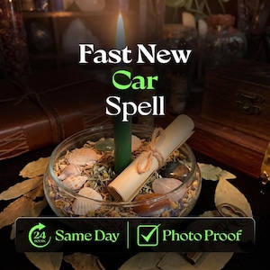 May include: A dark green candle stands in a glass bowl filled with dried herbs, small seashells, polished stones, and a rolled parchment tied with twine. The text "Fast New Car Spell" appears above, with "24 Hours Same Day" and "Photo Proof" below.
